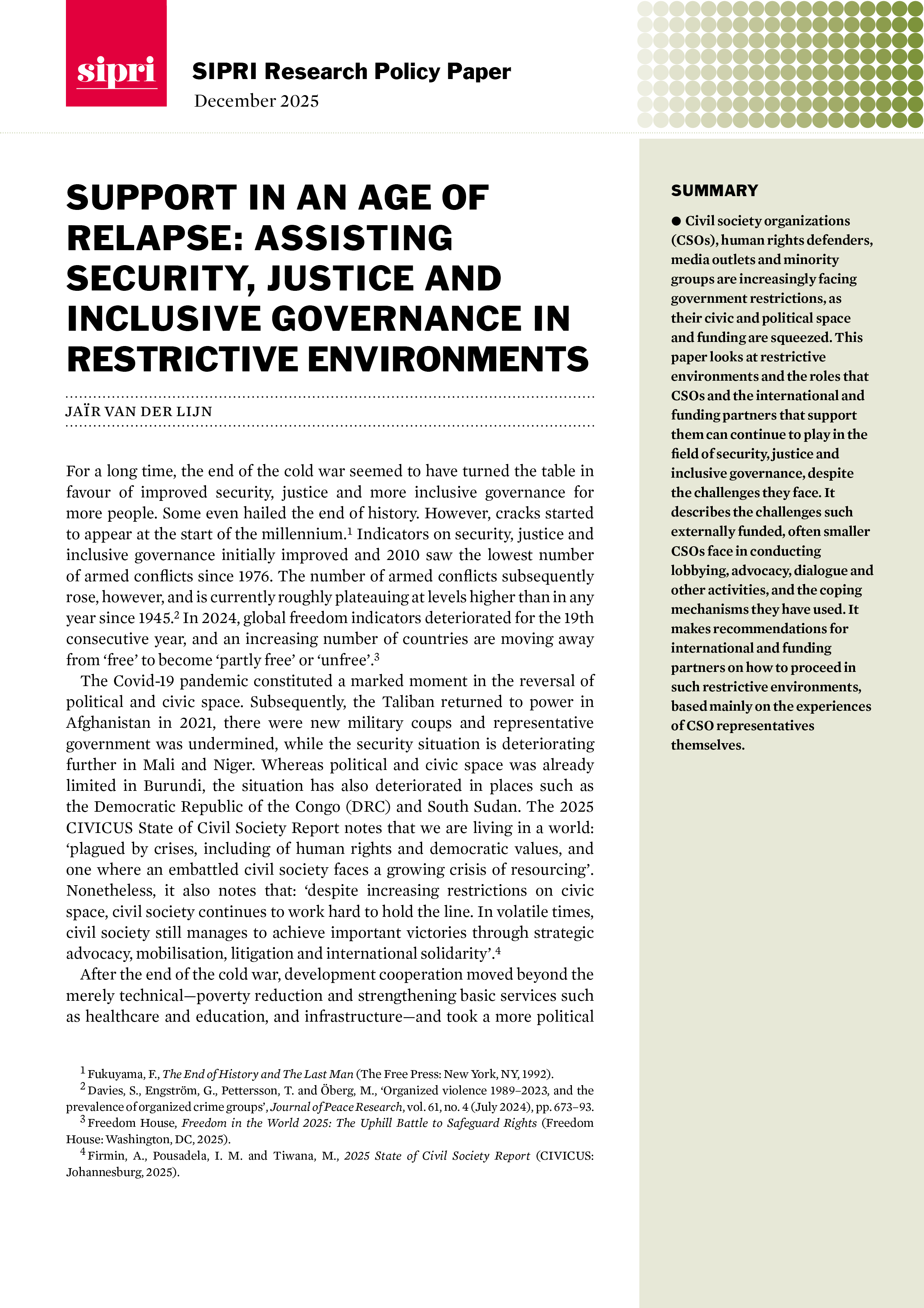 Support in an Age of Relapse: Assisting Security, Justice and Inclusive Governance in Restrictive Environments