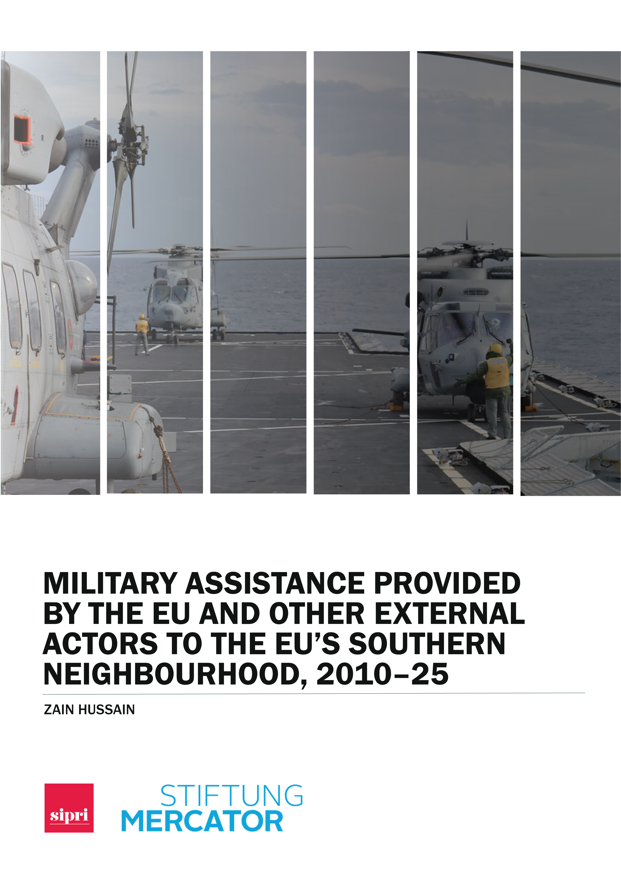 Military Assistance Provided by the EU and Other External Actors to the EU’s Southern Neighbourhood, 2010–25