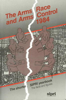 The Arms Race and Arms Control 1984 | SIPRI