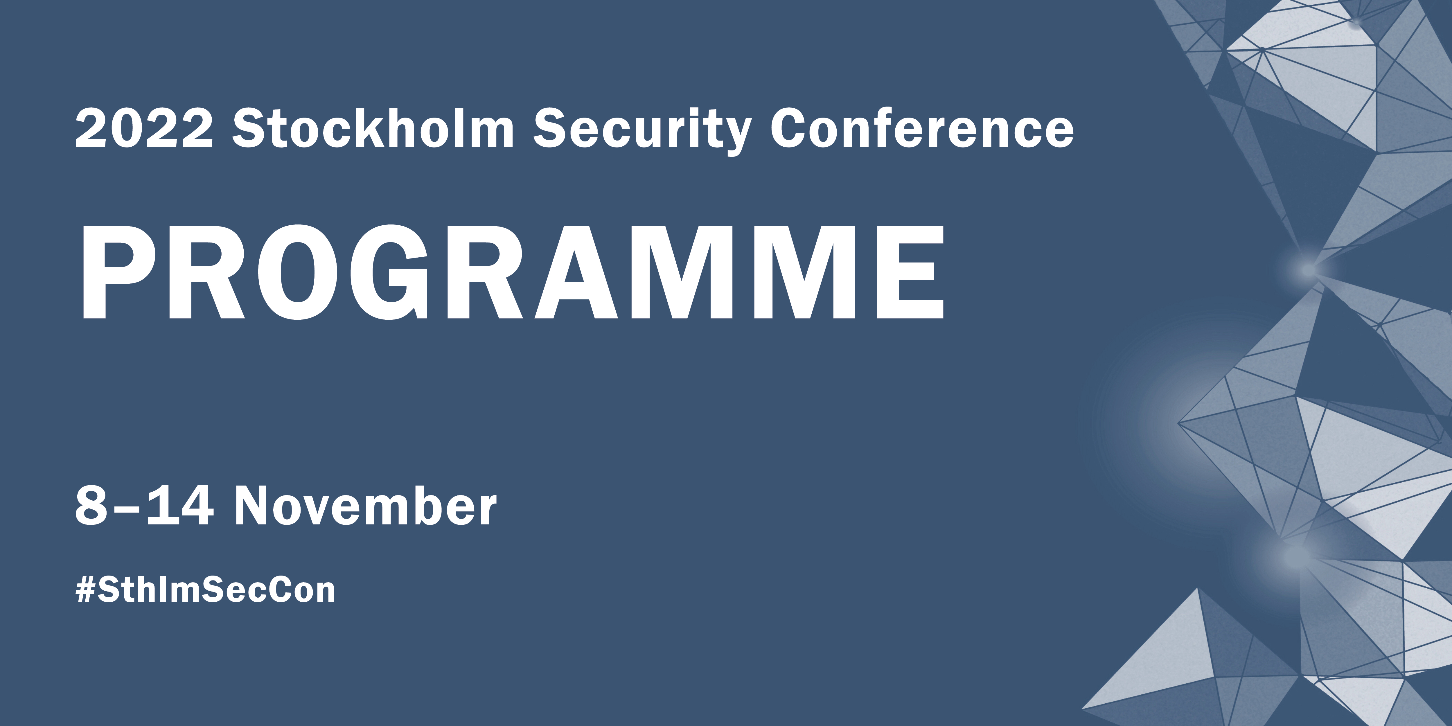 2022 Stockholm Security Conference on ‘Trends of Conflict and Warfare in the 21st Century: Effects and Impact of the War in Ukraine’