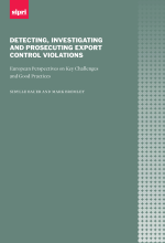 Detecting, investigating and prosecuting export control violations: European perspectives on key challenges and good practices