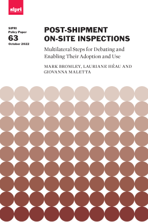 Post-shipment On-site Inspections: Multilateral Steps for Debating and Enabling Their Adoption and Use