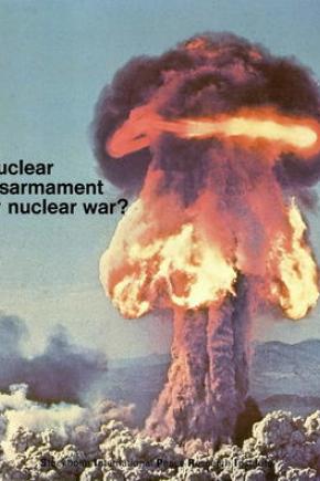 NuclearDisarmamentorNuclearWar?.jpg